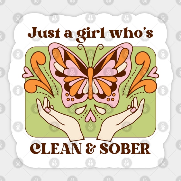 Groovy Just A Girl Who's Clean And Sober Sticker by SOS@ddicted